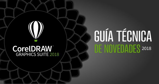 Descarga la guía técnica con las novedades de CorelDRAW 2018