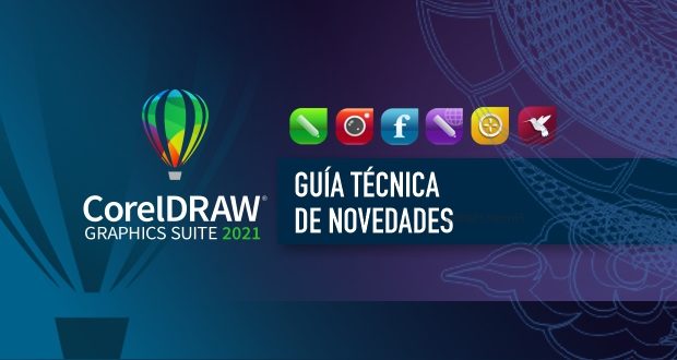 Descarga la Guía Técnica de Novedades CorelDRAW 2021