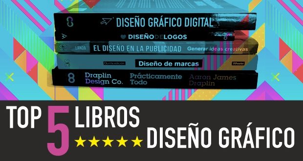 LOS 5 MEJORES LIBROS DE DISEÑO GRÁFICO