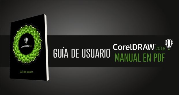 Descarga la Guía de Usuario Oficial de CORELDRAW 2018