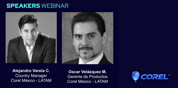 Speakers Corel LATAM - Alejandro Varela y Oscar Velazquez