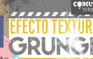 TUTORIAL Efecto textura GRUNGE en CorelDRAW