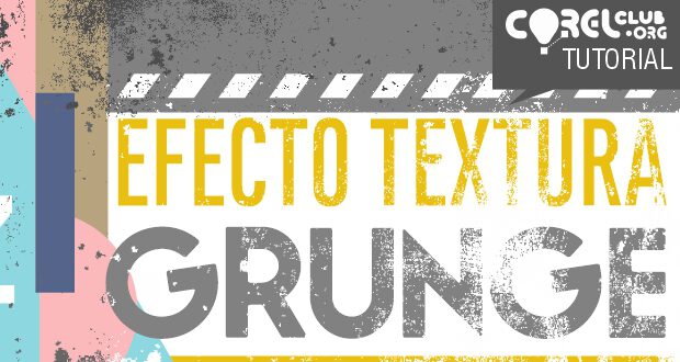 TUTORIAL Efecto textura GRUNGE en CorelDRAW